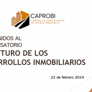 Conversatorio "El futuro de los desarrollos inmobiliarios"