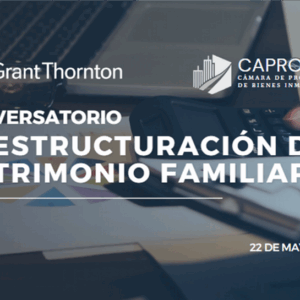 Conversatorio "Reestructuración del Patrimonio Familiar"